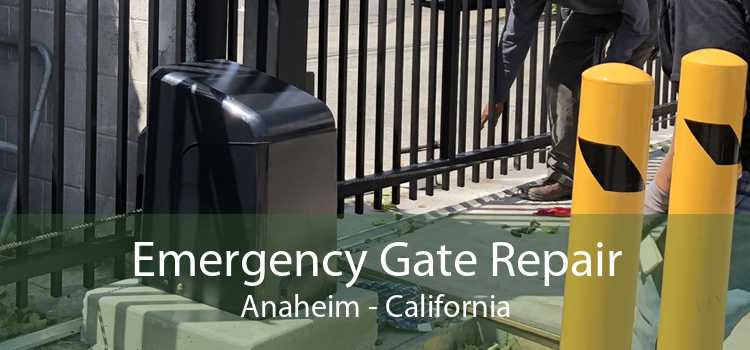 Emergency Gate Repair Anaheim - California