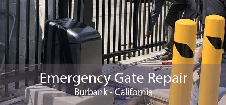 Emergency Gate Repair Burbank - California