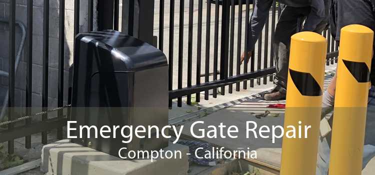 Emergency Gate Repair Compton - California