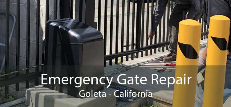 Emergency Gate Repair Goleta - California