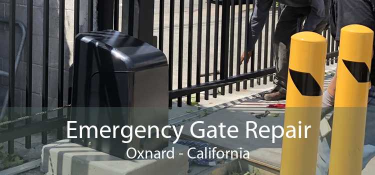 Emergency Gate Repair Oxnard - California