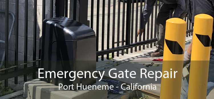 Emergency Gate Repair Port Hueneme - California