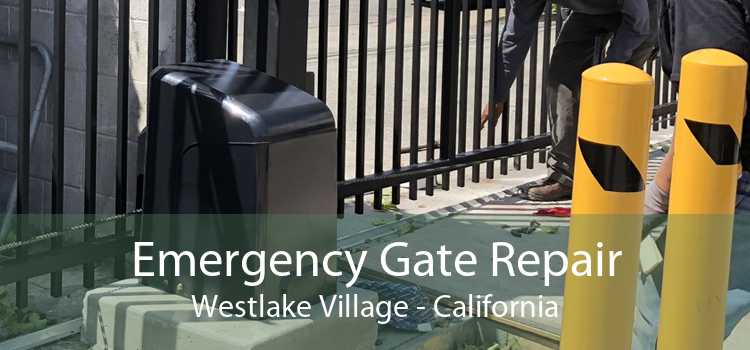 Emergency Gate Repair Westlake Village - California