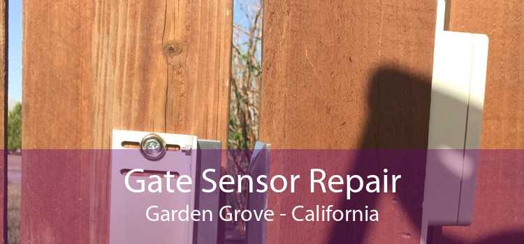 Gate Sensor Repair Garden Grove - California