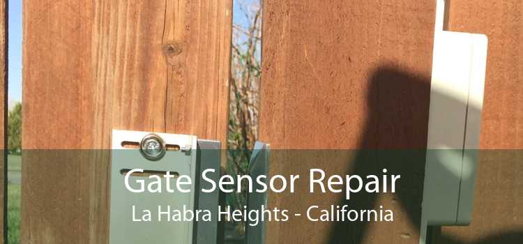Gate Sensor Repair La Habra Heights - California