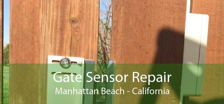 Gate Sensor Repair Manhattan Beach - California