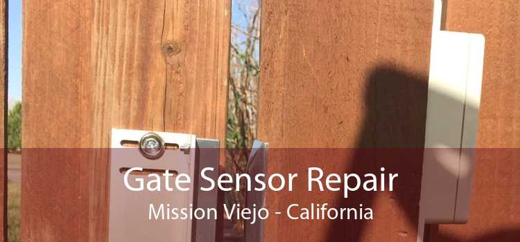 Gate Sensor Repair Mission Viejo - California