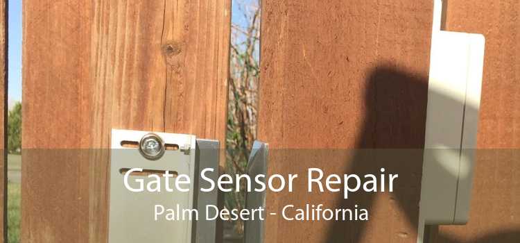 Gate Sensor Repair Palm Desert - California