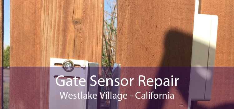 Gate Sensor Repair Westlake Village - California