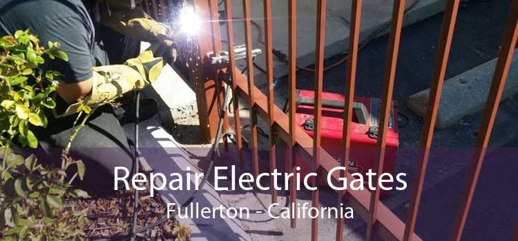 Repair Electric Gates Fullerton - California