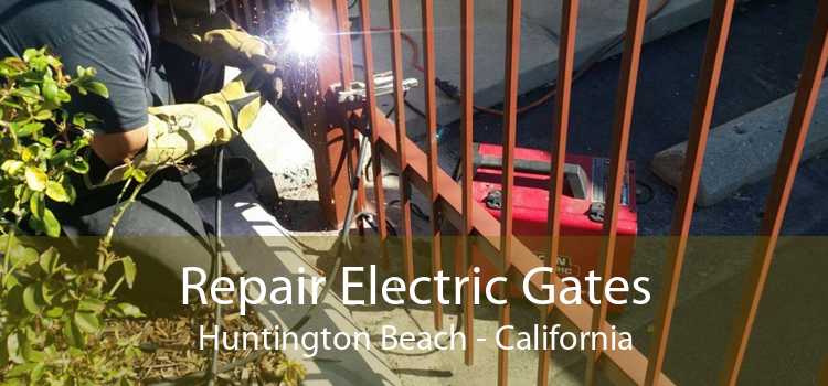 Repair Electric Gates Huntington Beach - California