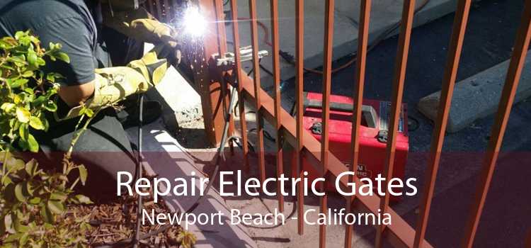 Repair Electric Gates Newport Beach - California