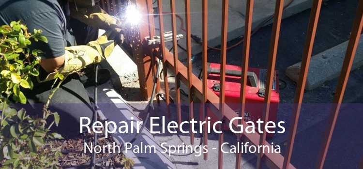 Repair Electric Gates North Palm Springs - California