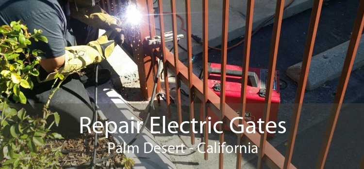 Repair Electric Gates Palm Desert - California