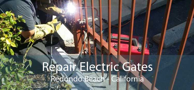 Repair Electric Gates Redondo Beach - California