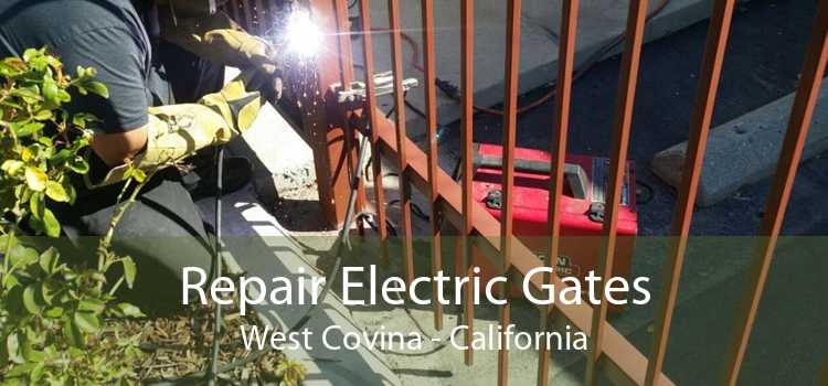 Repair Electric Gates West Covina - California