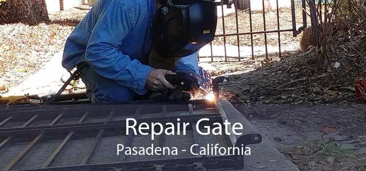Repair Gate Pasadena - California