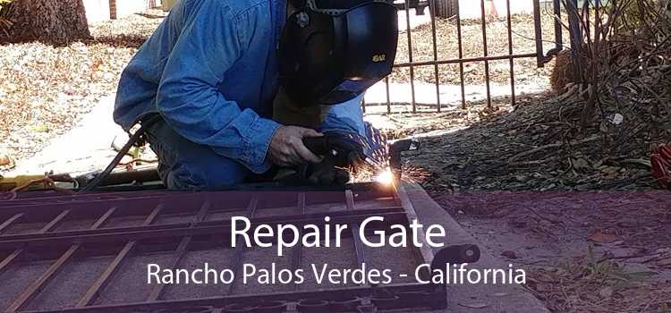 Repair Gate Rancho Palos Verdes - California