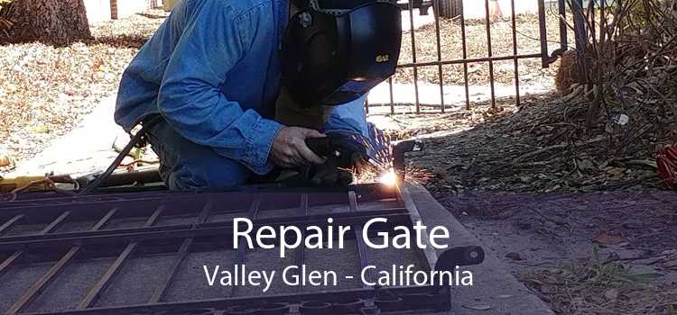Repair Gate Valley Glen - California