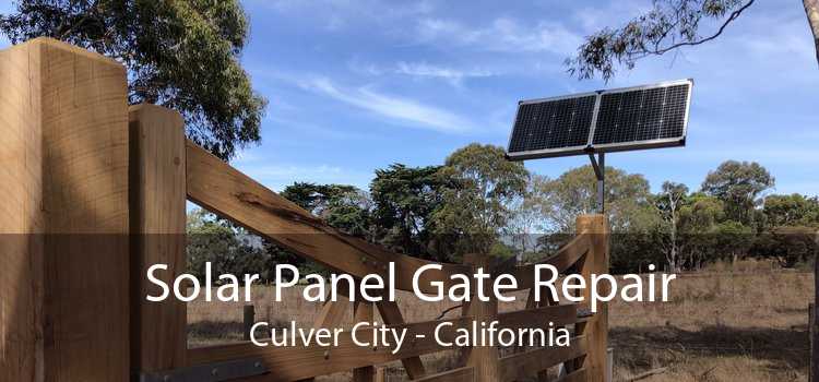 Solar Panel Gate Repair Culver City - California