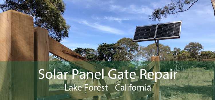 Solar Panel Gate Repair Lake Forest - California