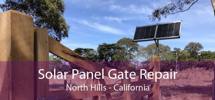 Solar Panel Gate Repair North Hills - California