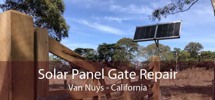 Solar Panel Gate Repair Van Nuys - California